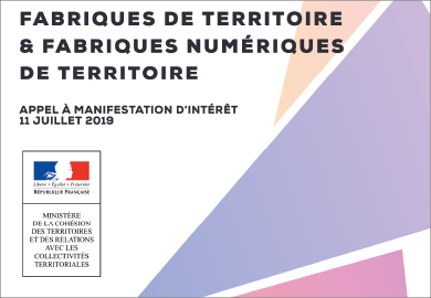 Appel à manifestation d’intérêt : “Fabriques de Territoire”