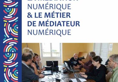 La médiation numérique & le métier de médiateur numérique