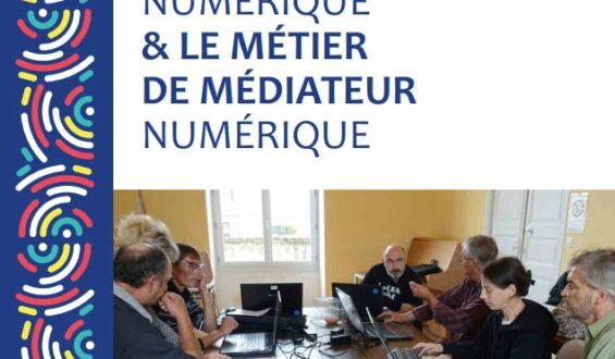 La médiation numérique & le métier de médiateur numérique