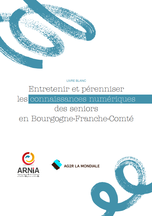 Nouveau livre blanc : Entretenir et pérenniser les connaissances numériques des seniors en Bourgogne-Franche-Comté